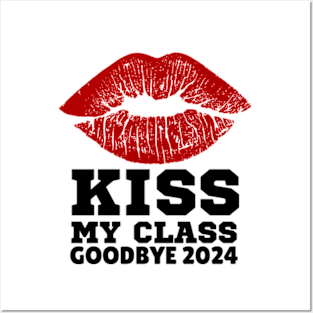 kiss my class Funny class of 2024 senior Grad Gift Posters and Art